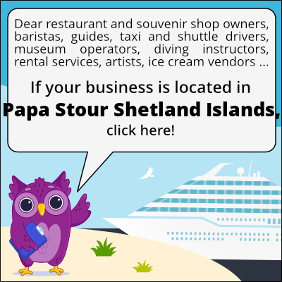 to business owners in Papa Stour Shetland Islands
